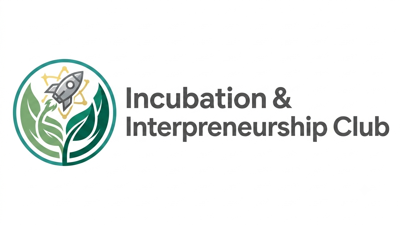 Incubation & Entrepreneurship Club
